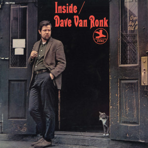 Not a rival movie or biopic, but a 1964 album by Dave Van Ronk.