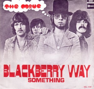 The Move's "Blackberry Way," a #1 UK single in 1969, but (like most of their releases) unknown in the US.