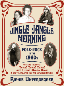 Combines my two-volume history of 1960s folk-rock, Turn! Turn! Turn! and Eight Miles High, into one volume with updated material, including bonus 75,000-word mini-book detailing nearly 200 tracks. Click here or on the cover image above to order through Amazon.