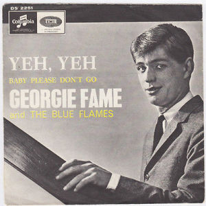 Dexter passed on Georgie Fame, leaving the path clear for Imperial to have a US hit with Fame's UK chart-topper "Yeh Yeh."