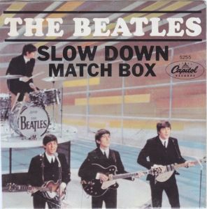 "Slow Down" was released on a US single in 1964, and was (with its flipside, "Matchbox") a small American hit.